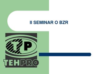 II SEMINAR O BZR