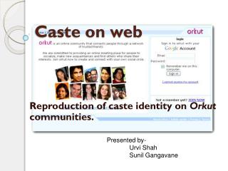 Caste on web
