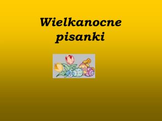 Wielkanocne pisanki