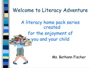 Welcome to Literacy Adventure
