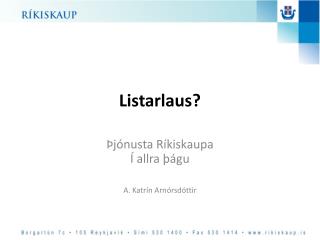 Listarlaus?