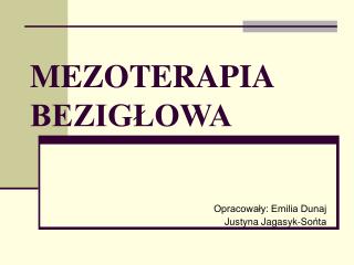 MEZOTERAPIA BEZIGŁOWA