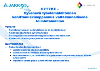 SYTYKE – Syvenevä työelämälähtöinen kehittämiskumppanuus valtakunnallisena toimintamallina