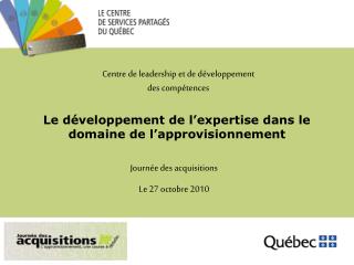 Le développement de l’expertise dans le domaine de l’approvisionnement