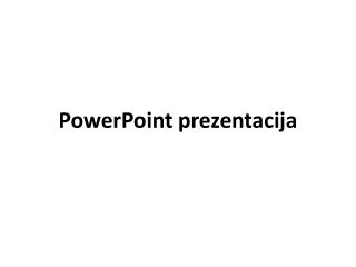 PowerPoint prezentacija