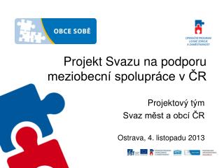 Projekt Svazu na podporu meziobecní spolupráce v ČR