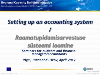 Setting up an accounting system / Raamatupidamisarvestuse süsteemi loomine