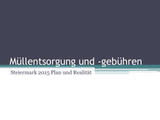 Müllentsorgung und -gebühren