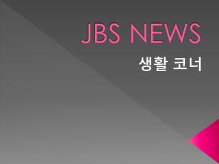 JBS NEWS