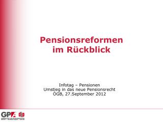 Pensionsreformen im Rückblick