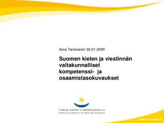 Suomen kielen ja viestinnän valtakunnalliset kompetenssi- ja osaamistasokuvaukset