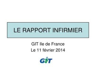 LE RAPPORT INFIRMIER