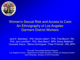 Women’s Sexual Risk and Access to Care: An Ethnography of Los Angeles Garment District Workers