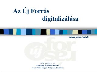 Az Új Forrás 			digitalizálása