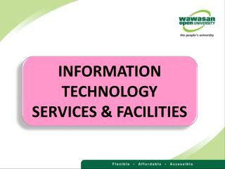 INFORMATION TECHNOLOGY SERVICES &amp; FACILITIES