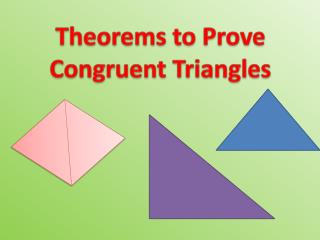 Theorems to Prove Congruent Triangles