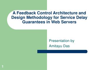 A Feedback Control Architecture and Design Methodology for Service Delay Guarantees in Web Servers