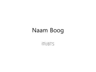 Naam Boog