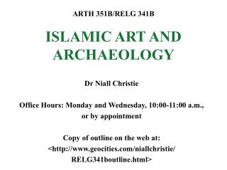 ARTH 351B/RELG 341B ISLAMIC ART AND ARCHAEOLOGY