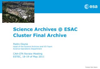 Science Archives @ ESAC Cluster Final Archive
