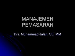 MANAJEMEN PEMASARAN