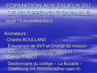 FORMATION AUX ENJEUX DU DEVELOPPEMENT DURABLE