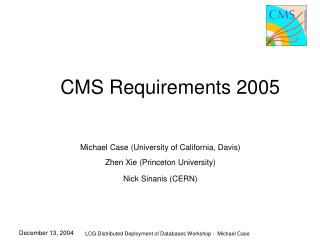 CMS Requirements 2005