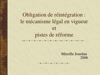 Obligation de réintégration : le mécanisme légal en vigueur et pistes de réforme