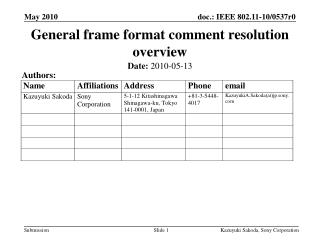 General frame format comment resolution overview