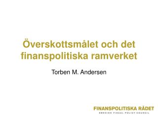 Överskottsmålet och det finanspolitiska ramverket