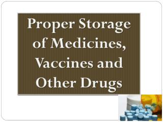 Where do you keep your medicines?