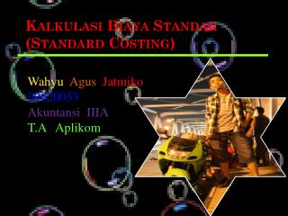 Kalkulasi Biaya Standar (Standard Costing)