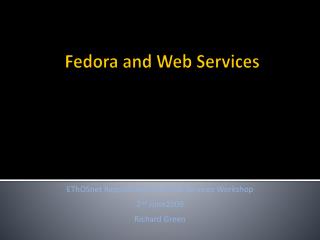 Fedora and Web Services