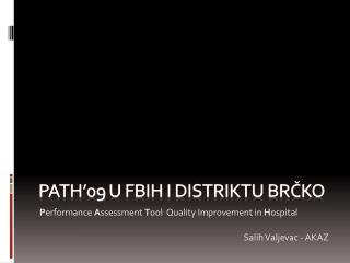 PATH’09 u FBiH i distriktu brčko