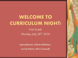 WELCOME TO CURRICULUM NIGHT!