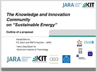 The Knowledge and Innovation Community on “Sustainable Energy” Outline of a proposal