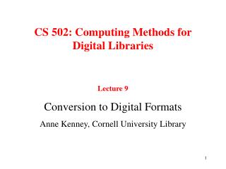 CS 502: Computing Methods for Digital Libraries