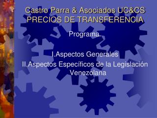 Castro Parra &amp; Asociados UC&amp;CS PRECIOS DE TRANSFERENCIA
