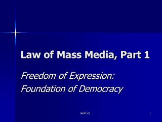 Law of Mass Media, Part 1