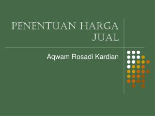 PENENTUAN HARGA JUAL