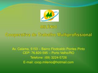 MILÊNIO Cooperativa de Trabalho Multiprofissional