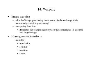 14. Warping