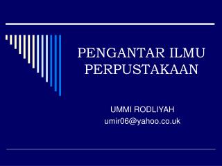 PENGANTAR ILMU PERPUSTAKAAN