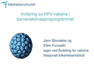 Innføring av HPV-vaksine i barnevaksinasjonsprogrammet
