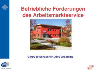 Betriebliche Förderungen des Arbeitsmarktservice