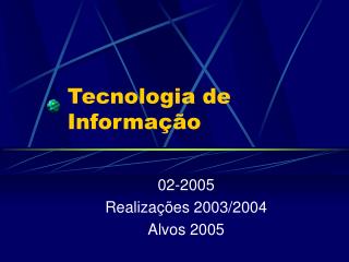 Tecnologia de Informação