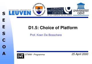 D1.5: Choice of Platform