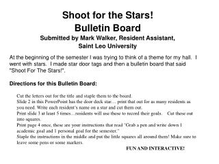Shoot for the Stars! Bulletin Board Submitted by Mark Walker, Resident Assistant, Saint Leo University