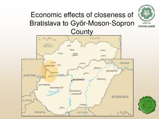 Economic effects of closeness of Bratislava to Győr-Moson-Sopron County