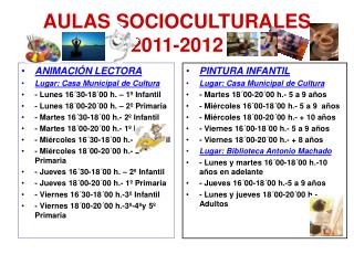 AULAS SOCIOCULTURALES 2011-2012